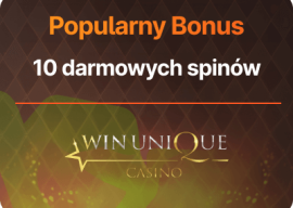 Unique Bonus Bez Depozytu 2024