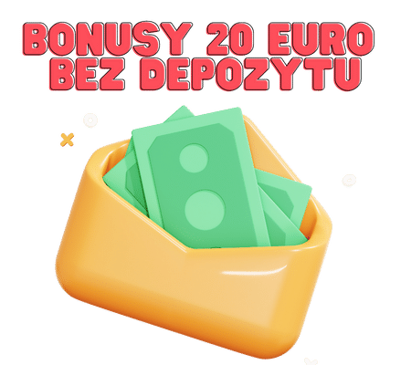 bonusy 20 euro bez depozytu